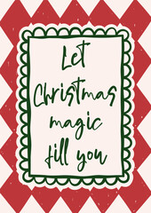 Whimsical Christmas vector card. Vintage retro holidays print design with festive quote in coquette frame on checkered background