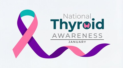 The image showcases a national thyroid awareness campaign ribbon in purple and pink alongside the words thyroid awareness and january