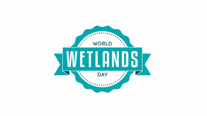 Obraz premium Professional World Wetlands Day Badge Design in Teal and White for Conservation Events