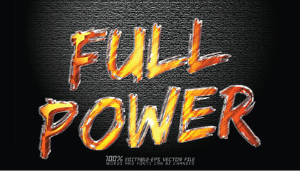 full power aggressive fire and energy brush text effect vector