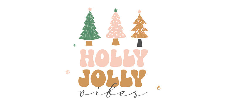 Festive christmas trees and holly jolly typography design element on transparent background - Powered by Adobe