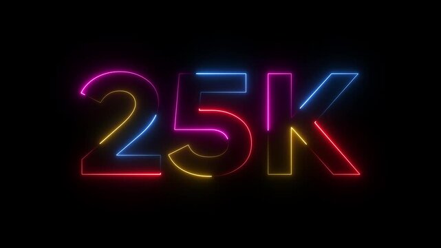 Colorful neon 25k sign with glowing rainbow numbers on black background for social media achievement celebration