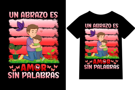 un abrazo es amor sin palabras-Dise&ntilde;o de camisetas, frases, carteles, tazas y tipograf&iacute;a creativa.