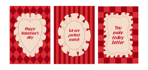 Fototapeta premium Set of valentine's day greeting cards with romantic quotes and ruffled frames on checkered and striped backgrounds. Vector flat illustration in coquette vintage style