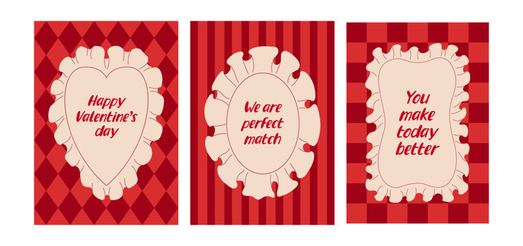 Set of valentine's day greeting cards with romantic quotes and ruffled frames on checkered and striped backgrounds. Vector flat illustration in coquette vintage style