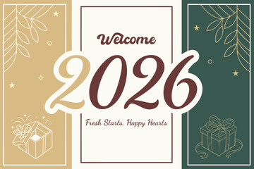 Obraz premium Welcome 2026: fresh starts and happy hearts Vector