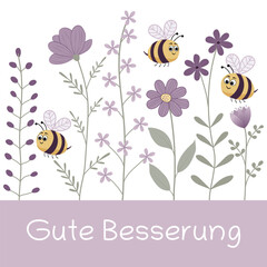 Gute Besserung - Schriftzug in deutscher Sprache. Genesungskarte mit niedlichen Bienen und violetten Blumen.