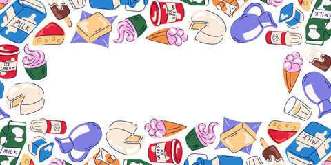 Frame with dairy product, milk, cheese, butter, cream and ice cream in flat style. Design for grocery store.