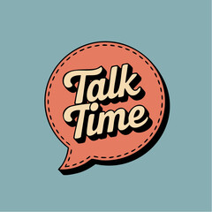 talk time stitched in vintage charm; where bold words and warm colors invite connection