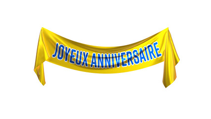 banderole en tissus dor&eacute; avec le texte Joyeux anniversaire - rendu 3D sur fond transparent	
