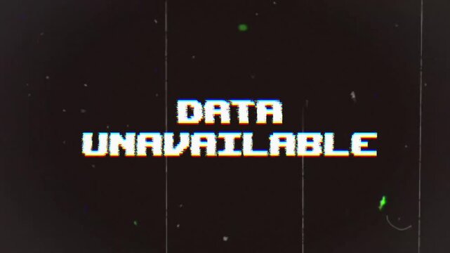 DATA UNAVAILABLE with a retro glitch effect. Ideal for error messages, tech failure, or nostalgic digital themes.