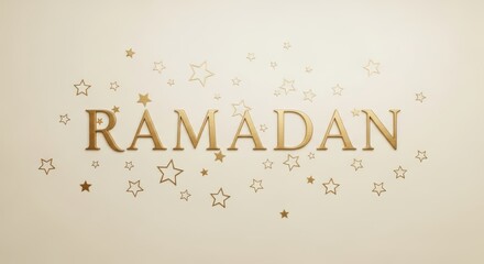 The word ramadan in elegant golden 3d letters surrounded by scattered golden stars on a soft beige background, representing the islamic holy month