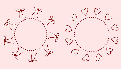 Set of love round frames. Bows and hearts. Copy space for love card.