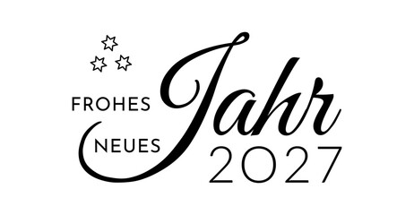 Frohes Neues Jahr 2027 - deutscher Kartentext mit Sternen f&uuml;r Neujahrskarte, schwarz, Text Wolke Vektor Illustration