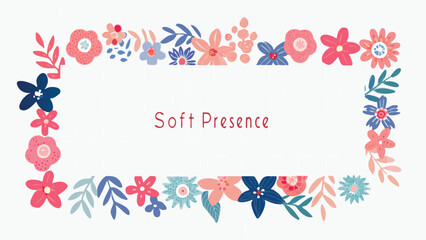 Soft presence with colorful floral border design