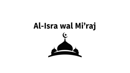 Fototapeta premium Al Isra wal Miraj Islamic Celebration with Mosque Silhouette.