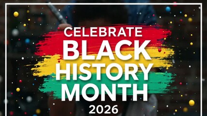 Celebrate Black History Month 2026 Typography with Pan-African Paint Strokes and Falling Confetti