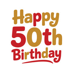Happy 50th birthday message in bold colorful typography with a curved underline.