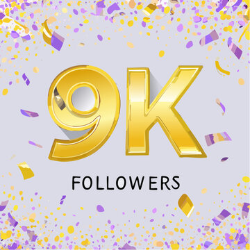 9k followers celebration design with Golden numbers, sparkling confetti and glitters. Realistic 3d festive illustration. Party event decoration. Vector illustration