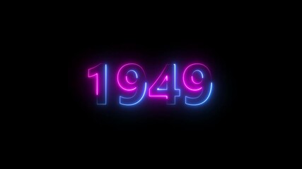 Abstract 1949 neon text animation ,For neon color Glowing neon number text background 4k video animation .