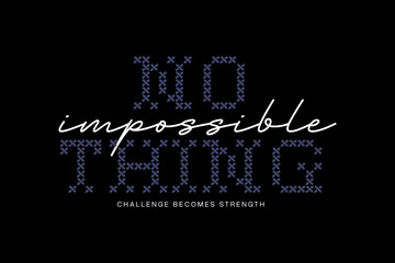 streetwear modern quotes Impossible is Nothing Motivational Typography Design.