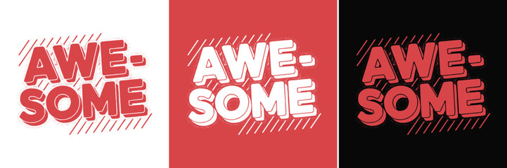 Collection of three vibrant graphic designs showcasing the word awesome using bold retro typography in various color schemes © Vectyx