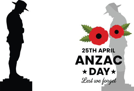 ANZAC Day commemorative vector illustration featuring soldier silhouettes red remembrance poppies and Lest we forget 25th April typography.