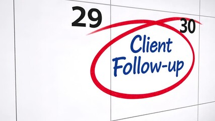 Client follow-up reminder for staying connected and organized
