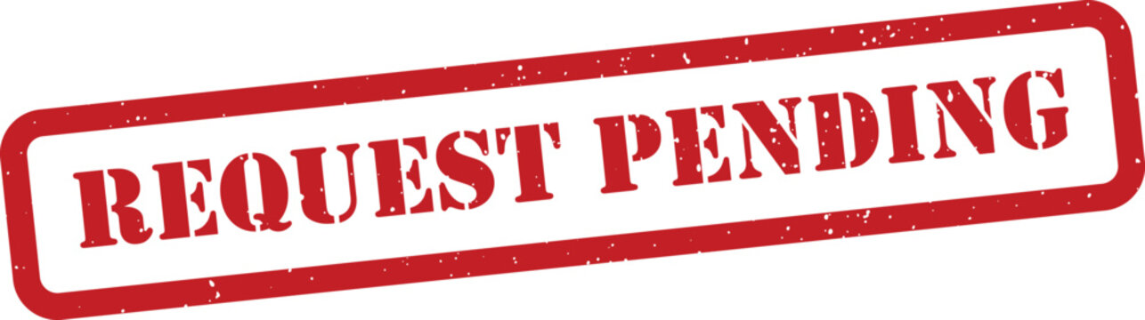 Red grungy request pending rubber stamp on transparent background