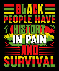 Black people have history in pain and survival