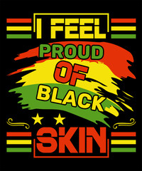 I feel proud of black skin
