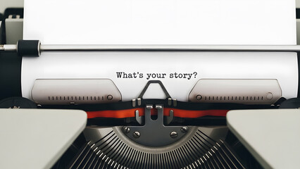 What's your story typed on vintage typewriter close-up | Inspirational quote about writing and creativity on antique machine | Sharing your personal journey or business brand story