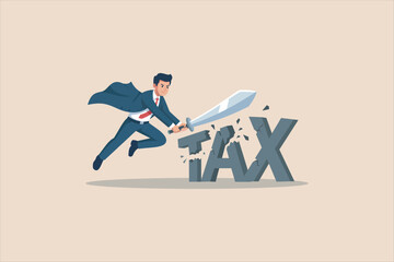 Businessman in suit cutting the word TAX with a sword, symbolizing tax reduction, financial relief, business strategy, and economic planning concept illustration. Vector illustration.