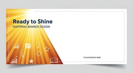 Ready to Shine Inspiring Banner Design for Business Success.