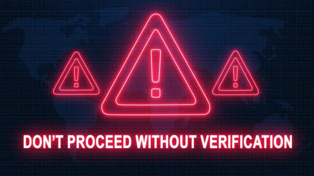 Don't proceed without verification alert warning. Cybersecurity defense and secure digital systems protection against cyberattacks. urgent threat notification concept with glowing red hazard icon.