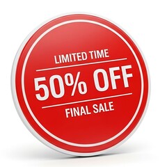 Striking red circular 3d rendered button prominently advertising a limited time fifty percent off final sale promotion for retail