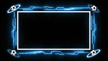 Animated soccer frame with electric blue neon border and orbiting balls - Powered by Adobe