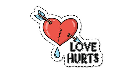 A 'Love Hurts' sticker design featuring a cracked red heart pierced by an arrow and shedding a tear, symbolizing heartbreak, sadness, and betrayal.
