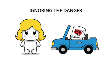 A cartoon showing an angry driver with a Japanese flag face ignoring a sad girl, with the text 'Ignoring The Danger,' illustrating reckless behavior.