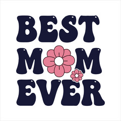 Greeting card with handwritten lettering of Best Mom Ever and pink flower