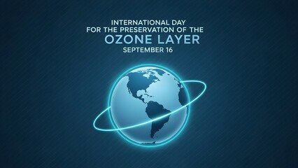 International day for the preservation of the ozone layer poster