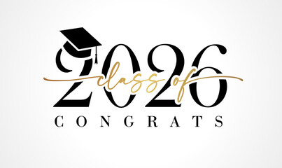 Fototapeta na wymiar Class of 2026 calligraphy banner. Congrats graduation class of 2026 with academic cap. Vector design for booth in high school or college party