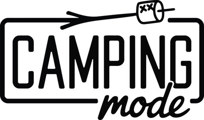 Camping mode sign with marshmallow on stick