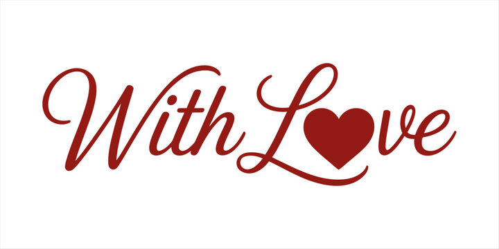 With love text with heart symbol Vector, illustration - Powered by Adobe