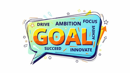 Motivational Goal Concept with Drive, Ambition, Focus, Succeed, Innovate, and Achieve.