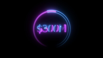 $300 Millions Glowing neon line Letter Icon illustration. $300M achievement for business Work, on black background illustration.