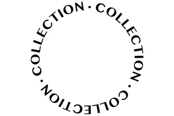 Round Collection Typography marks forming a clean modern and eye catching promotional badge suitable for festive marketing themes