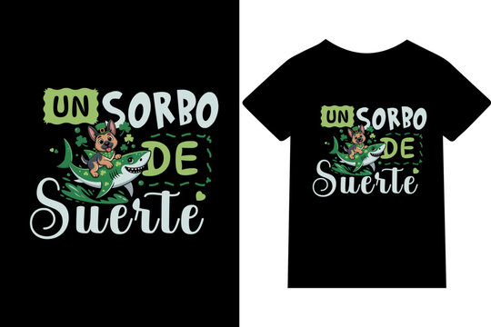 Un sorbo de suerte-Dise&ntilde;o de camisetas, frases, carteles, tazas y tipograf&iacute;a creativa.