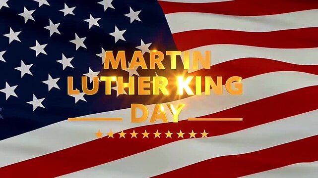 Martin Luther King Day Animation with Golden Text, American Flag, and Civil Rights Tribute
