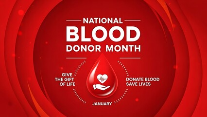National blood donor month: give the gift of life and save lives in january